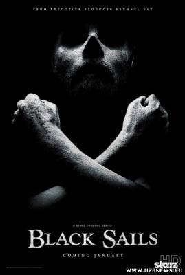 Черные паруса / Black Sails (2014