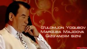 G'ulomjon Y. va Marg'uba M. - Qizg'ondim sizni (2014)