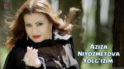 Aziza Niyozmetova - Yolg'izim, Yuklash