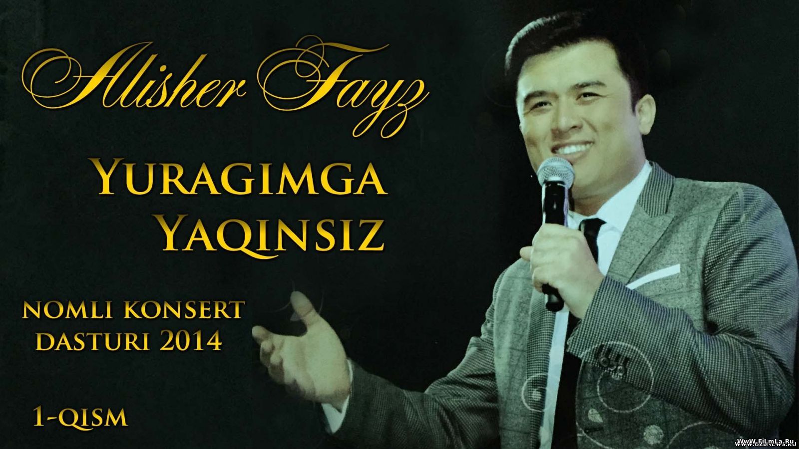 Alisher Fayz "Yuragimga yaqinsiz" nomli konsert dasturi